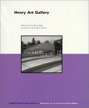 Cover of: Single Building: Henry Art Gallery: The Process of an Architectural Work