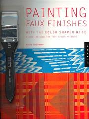Cover of: Painting faux finishes with the color shaper wide: a creative guide for faux finish painters