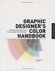 Cover of: Graphic Designer's Color Handbook: Choosing and Using Color from Concept to Final Output