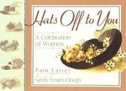 Cover of: Hats Off to You: A Celebration of Women