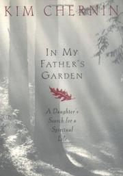 Cover of: In my father's garden: a daughter's search for a spiritual life