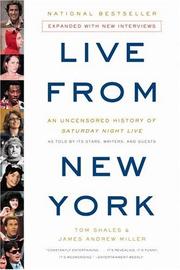 Live from New York by Tom Shales & james Andrew Miller