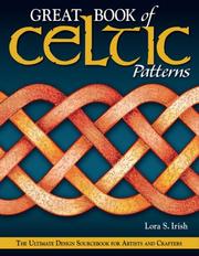 Cover of: Great Book of Celtic Patterns: The Ultimate Design Sourcebook for Artists and Crafters