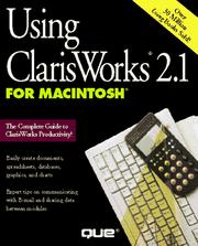 Using ClarisWorks 2.1 for Macintosh by Shelley O'Hara