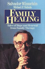 Cover of: Family healing by Salvador Minuchin