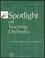 Cover of: Spotlight on teaching orchestra.