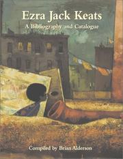 Cover of: Ezra Jack Keats: a bibliography and catalogue