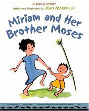Miriam and Her Brother Moses by Jean Marzollo