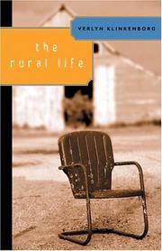 The rural life by Verlyn Klinkenborg