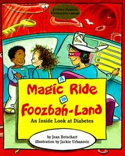 Cover of: A magic ride in foozbah-land: an inside look at diabetes