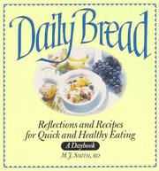 Cover of: Daily bread: a daybook of recipes and reflections for healthy eating