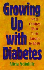 Growing Up With Diabetes by Alicia McAuliffe