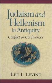 Cover of: Judaism and Hellenism in Antiquity: Conflict or Confluence?