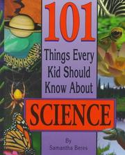 Cover of: 101 things every kid should know about science