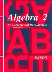 Cover of: Algebra 2 (Saxon Algebra)