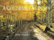 Cover of: A Colorado autumn by John Fielder