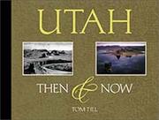 Cover of: Utah, then & now