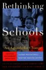 Rethinking schools by David P. Levine, Robert Lowe, Robert Peterson