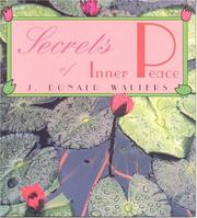 Cover of: Secrets of inner peace by J. Donald Walters.
