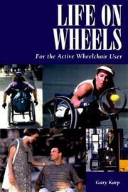 Cover of: Life on Wheels: For the Active Wheelchair User