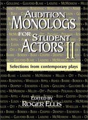 Cover of: Audition monologs for student actors II: selections from contemporary plays