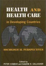 Cover of: Health and health care in developing countries: sociological perspectives