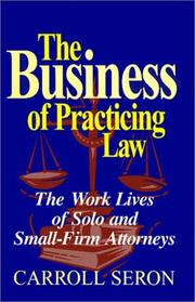 The business of practicing law by Carroll Seron