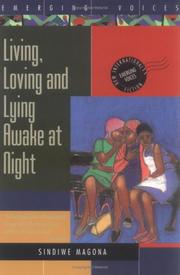 Cover of: Living, Loving and Lying Awake at Night (Emerging Voices. New International Fiction)