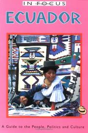 Cover of: Ecuador in Focus: A Guide to the People, Politics and Culture (Ecuador (in Focus))