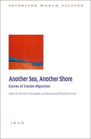 Another sea, another shore : Persian stories of migration by Mohammad Mehdi Khorrami