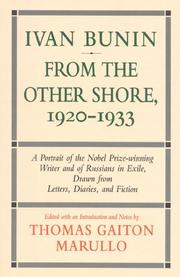 Cover of: Ivan Bunin: from the other shore, 1920-1933 : a portrait from letters, diaries, and fiction