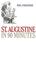 Cover of: St. Augustine in 90 minutes