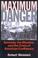 Cover of: Maximum danger