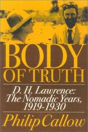 Cover of: Body of truth: D.H. Lawrence, the nomadic years, 1919-1930