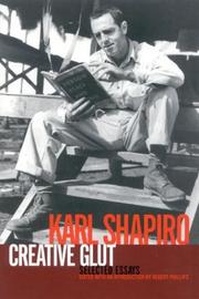 Cover of: Creative glut: selected essays of Karl Shapiro