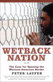 Cover of: Wetback Nation: The Case for Opening the Mexican-American Border