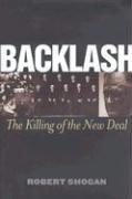 Cover of: Backlash: The Killing of the New Deal