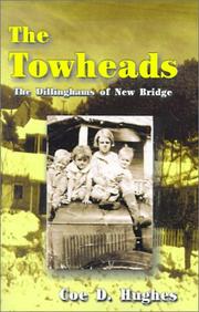 Cover of: The Towheads: The Dillinghams of New Bridge
