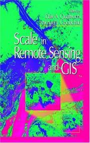 Cover of: Scale in remote sensing and GIS