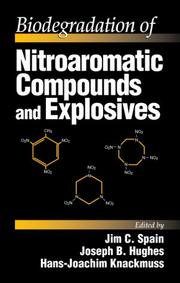 Biodegradation of nitroaromatic compounds and explosives