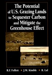 The potential of U.S. grazing lands to sequester carbon and mitigate the greenhouse effect