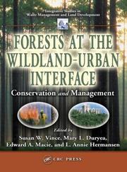 Forests at the wildland-urban interface : conservation and management