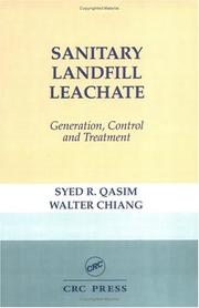 Cover of: Sanitary landfill leachate: generation, control, and treatment