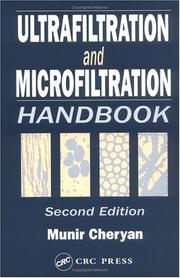 Ultrafiltration and microfiltration handbook by Munir Cheryan