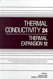 Cover of: Thermal conductivity 24 by Peter S. Gaal, editor of proceedings ; Daniela E. Apostolescu, co-editor of proceedings ; conference host, Anter Corporation, Pittsburgh, Pennsylvania, USA.