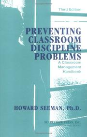 Preventing Classroom Discipline Problems by Howard Seeman