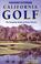 Cover of: Foghorn Outdoors: California Golf