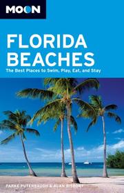 Cover of: Moon Florida Beaches: The Best Places to Swim, Play, Eat, and Stay (Moon Handbooks)