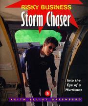 Cover of: Storm chaser: into the eye of a hurricane