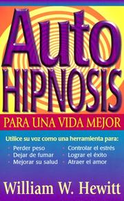 Cover of: Self Hypnosis For A Better Life